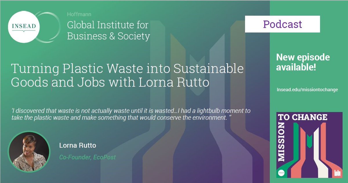 INSEAD_Hoffmann's tweet photo. What if the 300+ million tons of global plastic waste each year could be turned into sustainable goods and jobs? Find out about the work of @ecopostbuzz the latest @INSEAD_HGIBSโs Mission to Change podcast episode with @LRutto
https://t.co/uDRQwnXomF
#missiontochange https://t.co/5haSINGrZJ