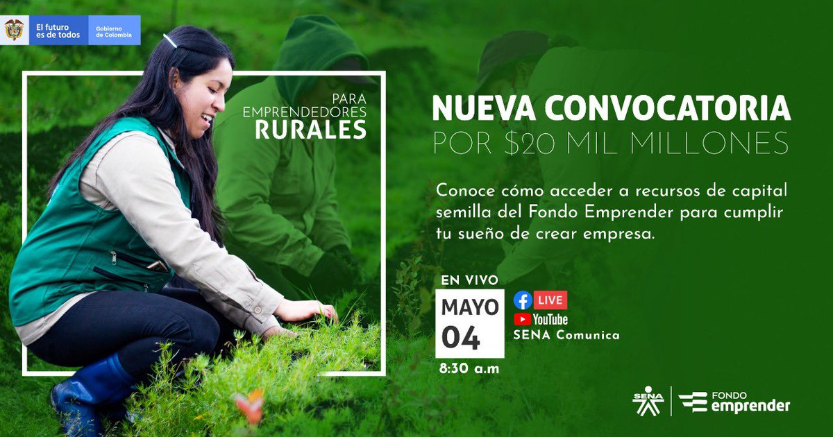 SENACmarca's tweet photo. #Conéctate | Conoce los detalles de la nueva convocatoria del #FondoEmprender que busca hacer realidad las ideas de negocio de emprendedores rurales en cualquier región del país. ¡Te esperamos!
Miércoles 04 de mayo
8:30 a.m.
https://t.co/n2lTEyVi3A https://t.co/fhKuXdPlJK