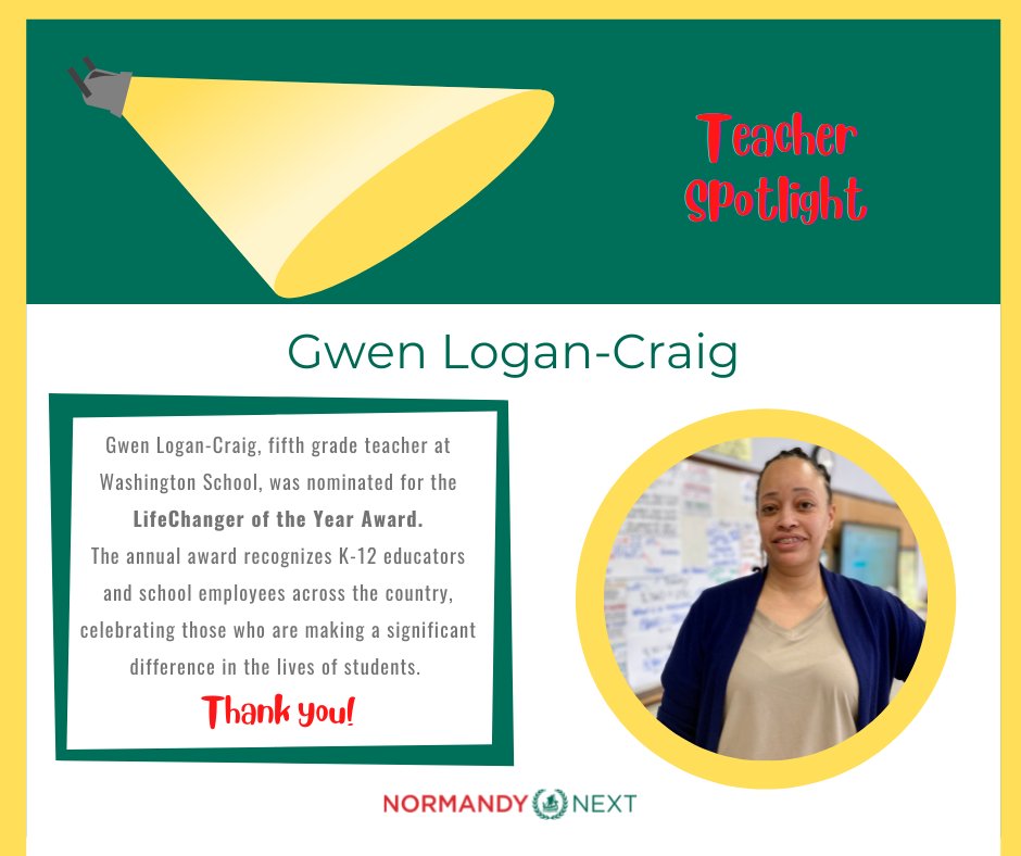 NormandySC1's tweet photo. In honor of #TeacherAppreciationWeek, we're spotlighting Normandy teachers who go above and beyond. Today, we honor teachers who have received recognition by outside organizations, including Washington School fifth grade teacher Gwen Logan-Craig. #NormandyNext #thankyou https://t.co/SXvHAoU2Iy