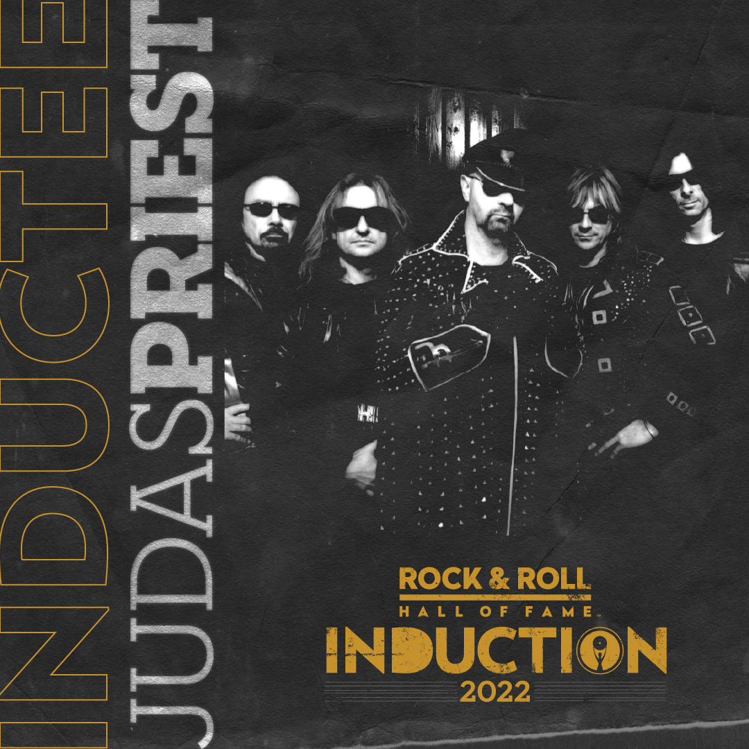 We are thrilled and honored to be inducted into the Rock and Roll Hall Of Fame 2022. This is also a great moment for British Heavy Metal, Metal worldwide and our amazing fans who support us and keep flying the flag for Metal and Judas Priest! 

<a href="/rockhall/">Rock & Roll Hall of Fame</a> #RockHall2022