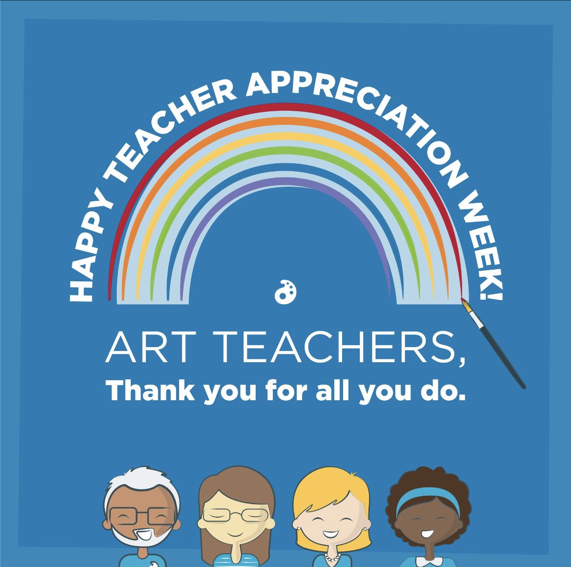 Happy teacher appreciation week! Thank you to all Teachers 🎨🎉 👨‍🏫