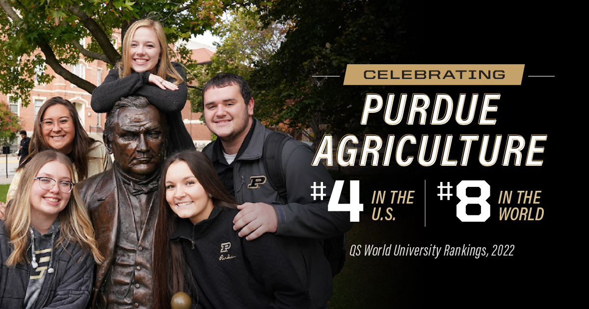 Celebrating Purdue Agriculture Faculty, Staff, Students, Alumni and Partners for contributing to the college being named #8 in the world and #4 in the US in the QS 2022 rankings!