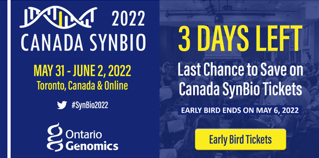 Ontario Genomics (@ontariogenomics) on Twitter photo ⏰THREE days left to snag your spot at virtual Canada #SynBio2022 Conference🧬at special discounted #earlybird rates!
Don’t miss this one-of-a-kind #conference focused on accelerating growth & success of 🇨🇦’s Engineering Biology community. Register today! eventbrite.ca/e/canada-synbi… ⏰THREE days left to snag your spot at virtual Canada #SynBio2022 Conference🧬at special discounted #earlybird rates!
Don’t miss this one-of-a-kind #conference focused on accelerating growth & success of 🇨🇦’s Engineering Biology community. Register today! eventbrite.ca/e/canada-synbi…