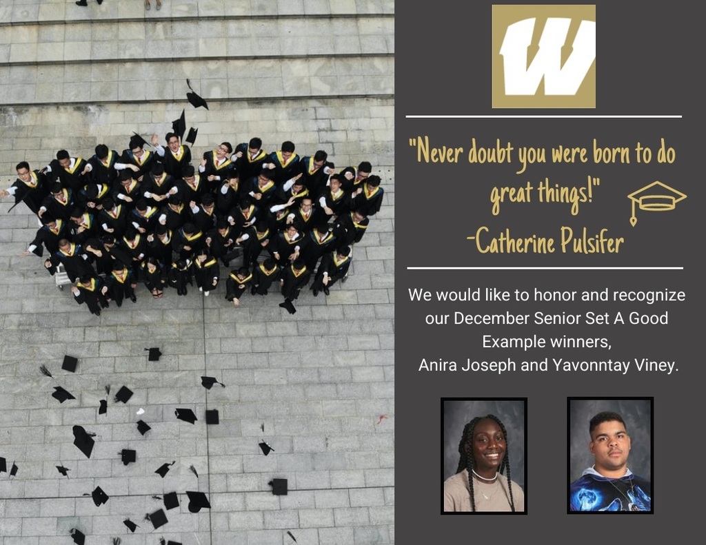 #WarrenWill recognize our Senior December Set A Good Example Winners, Anira Joseph and Yavonntay Viney.