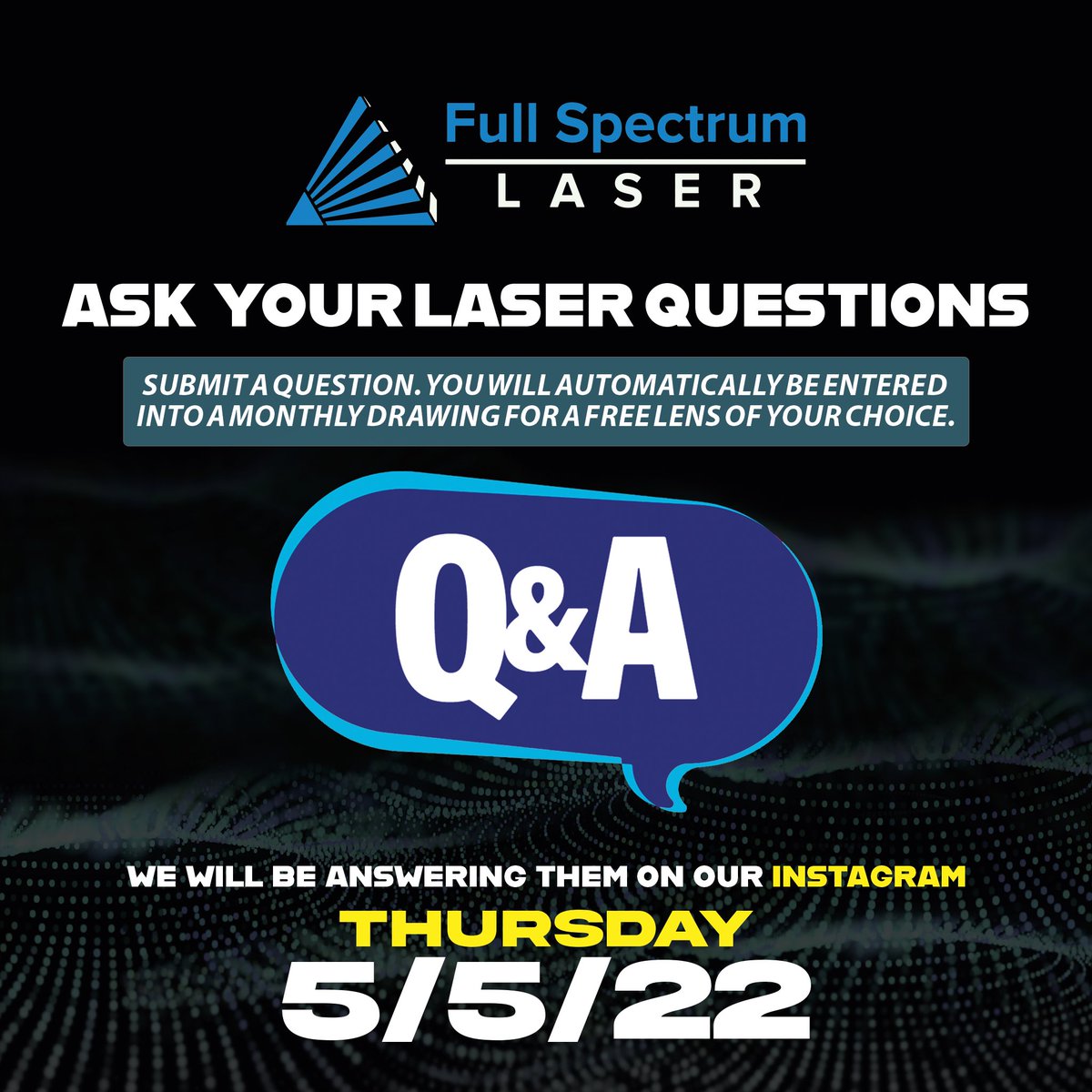 Head over to our Instagram page and submit any questions you have about lasers! Each question submitted will be entered into a drawing for a free CO2 lens of your choice! 
To be eligible you need to follow us on Instagram and submit a question. That's it!
See you thursday!