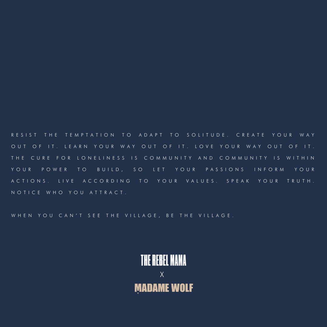 Community is the driving concept behind <a href="/therebelmama/">REBEL MAMA</a> x <a href="/madamewolf/">Madame Wolf</a> collaboration.

WHEN YOU CAN'T SEE THE VILLAGE, BE THE VILLAGE. 

therebelmama.com/rebel-mama-x-m…