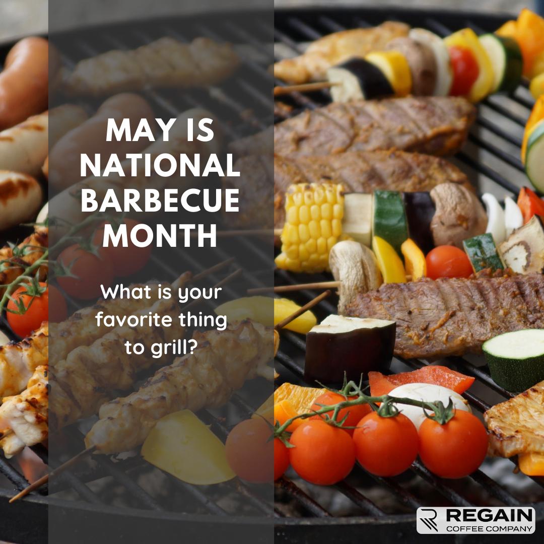 May is National Barbeque Month! What is your favorite thing to grill? #nationalbarbequemonth #barbequemonth