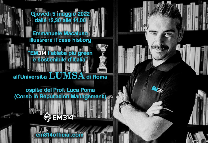 E_Macaluso's tweet photo. #EM314 è un #casehistory universitario!
Domani sarò ospite del Prof #LucaPoma alla @UniLUMSA di #Roma per illustrare la strategia di #reputationmanagement che mi ha fatto riconoscere dalla #stampa come “L’atleta più #green e #sostenibile d’Italia”.
#EM314Official #Lumsa #atleta https://t.co/TZc9ccbiTW