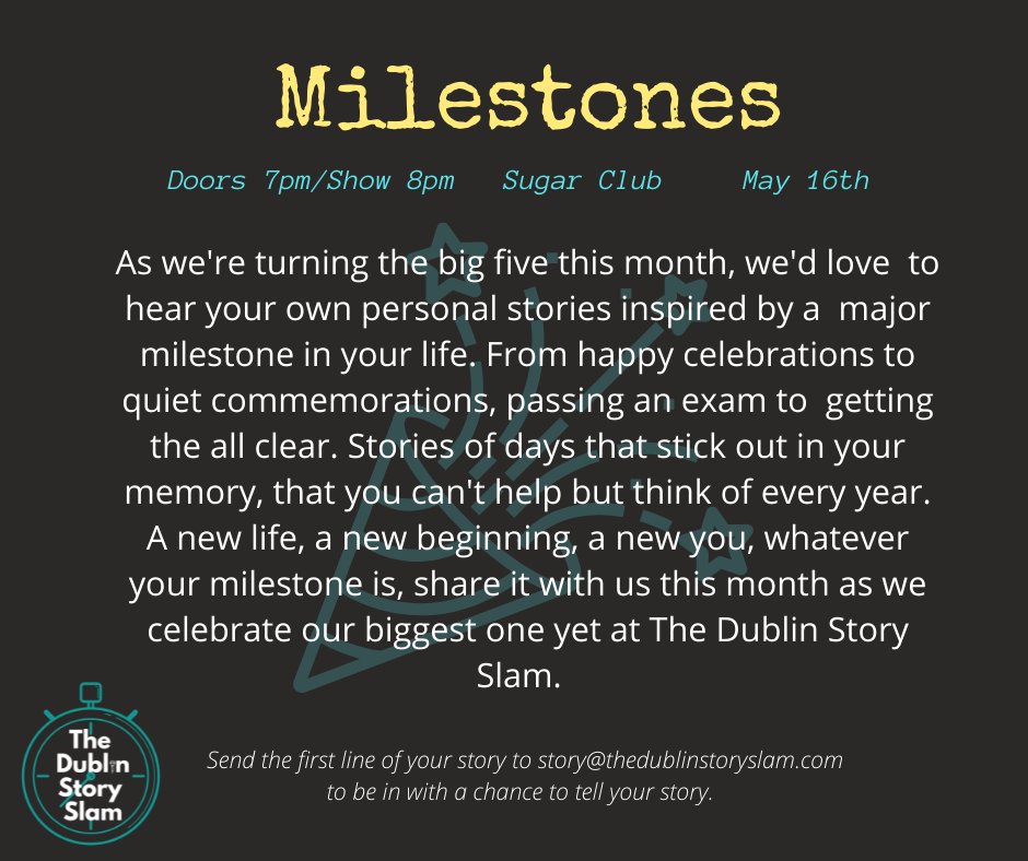 This month we turn 5 & it's a big deal for us! There will be cake & hopefully lots of great stories! Come share your own personal tale inspired by your own personal milestone on May 16th @sugarclubdublin Tickets on sale now! tickettailor.com/events/thedubl…