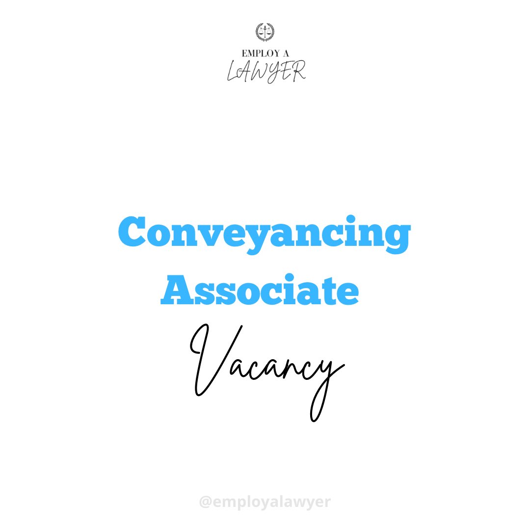 employ_a_lawyer's tweet photo. Conveyancing Associate Vacancy https://t.co/xomnERVWRI