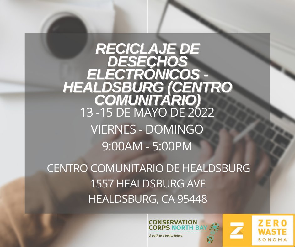 OutreachSoluna's tweet image. ¡Recicla tus desechos electrónicos! Este evento gratuito se llevara acabo el siguiente fin de semana en Healdsburg en el centro comunitario.