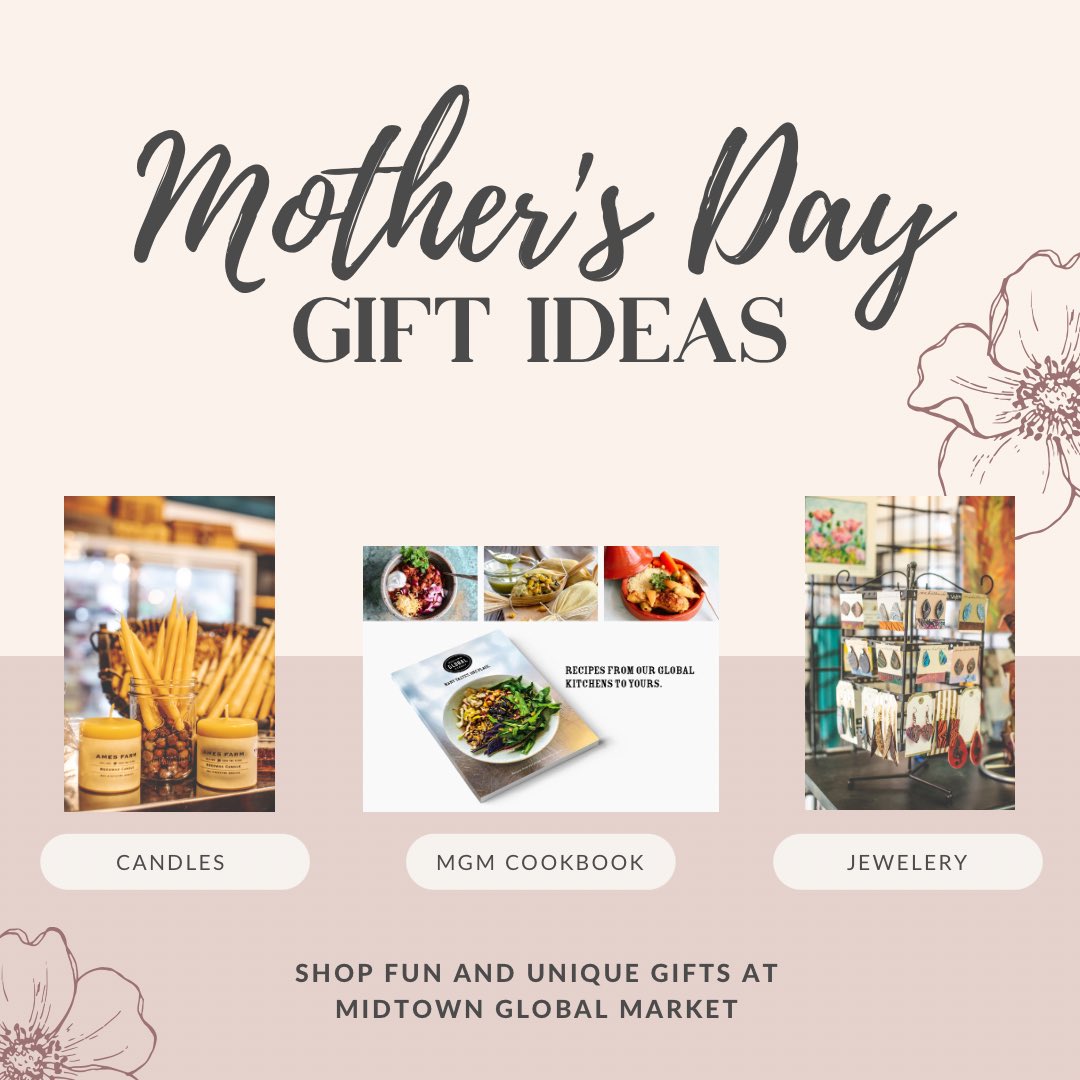 MidtownGlobalMarket on Twitter "Celebrate Mother's Day with exciting
