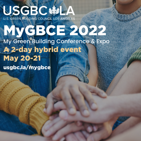 Join us virtually and in-person at #mygbce22! Learn more about our work towards accelerating action for a greener future on May 20-21. Find out more info about this 2-day hybrid event at usgbc.la/mygbce @usgbcla

Make sure to stop by our booth!
