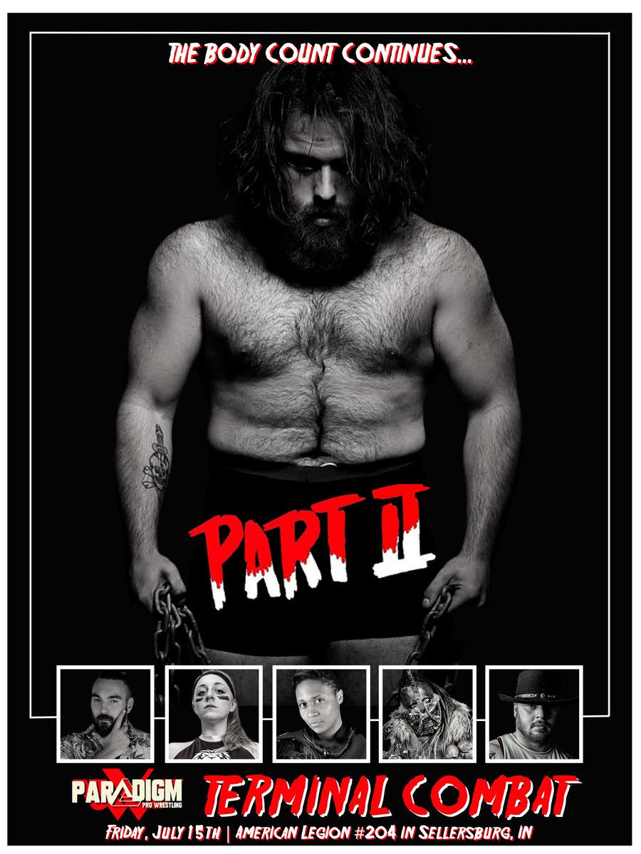 ParadigmProWres's tweet photo. By popular demand, the body count continues.

#TerminalCombat returns

Fights begin under UWFi Rules. If there is no winner after 5 minutes, there are no more rules.

Do whatever it takes to win

Friday, July 15th
American Legion #204 in Sellersburg, IN
🎟️https://t.co/43UV4RCfUZ https://t.co/0G3y5Nm0NR