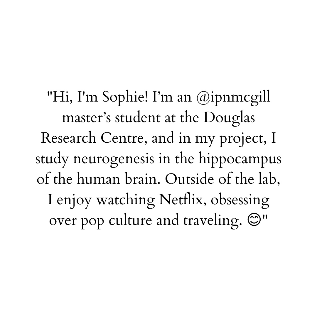 Say hello to another of our spring '22 speakers: Sophie Simard! Sophie is completing her MSc under the supervision of Dr. @NMechawar in the McGill Group for Suicide Studies at <a href="/DouglasResearch/">Douglas Research Centre</a>. 

To hear Sophie talk about her #research, register here: eventbrite.ca/e/328959204837
