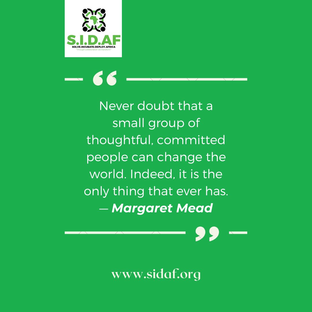 SIDAFcollab's tweet photo. “Never doubt that a small group of thoughtful, committed people can change the world. Indeed, it is the only thing that ever has.” — Margaret Mead

We believe not only in thoughtful and committed people but also in the power of their collaboration for common achievement. https://t.co/MIAeVMbTni