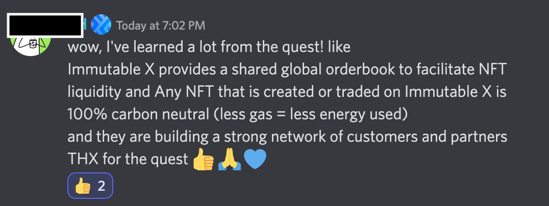 We believe you should own your digital goods and it should be cheap, easy, and fast. That’s why we built Immutable X! 

Join our Discord community to learn about Immutable X through quests (and get some fun rewards along the way).

discord.gg/immutablex