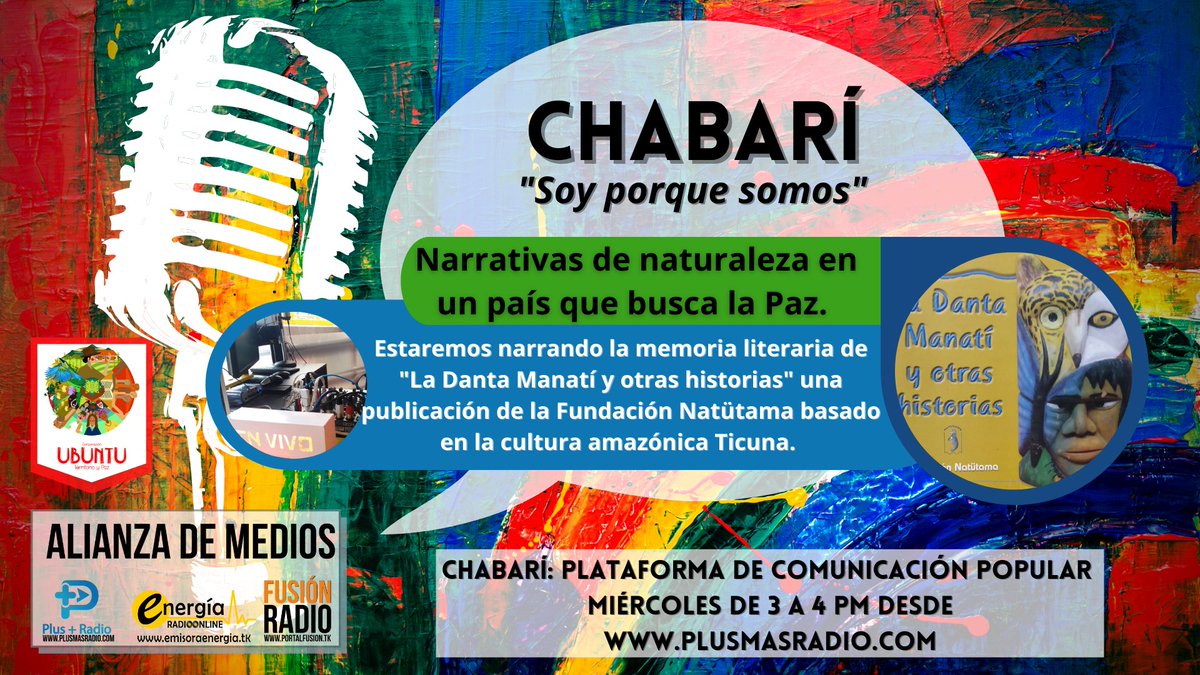 UbuntuPaz's tweet photo. #Podcast #Radio #Chabarí #ComunicaciónPopular
Narrativas de naturaleza en un país que busca la Paz. 
Estaremos narrando la memoria literaria de "La Danta Manatí y otras historias".
Miércoles 3 pm
Desde https://t.co/UkGXX37JFO https://t.co/zJsYXbvPx3