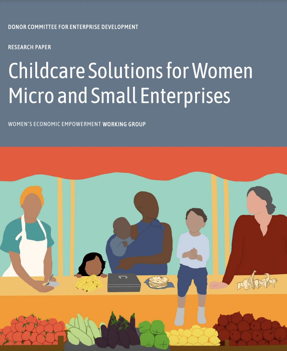 In case you missed it! Check out this new <a href="/TheDCED/">DCED</a> report highlighting #childcare constraints and solutions for women MSEs in #LMICs. It was co-authored by @aatifsomji and me.
➡️ bit.ly/3seV5PQ

This gorgeous cover art was designed by the talented team at <a href="/aheroinemedia/">Anti-Heroine Media</a>!