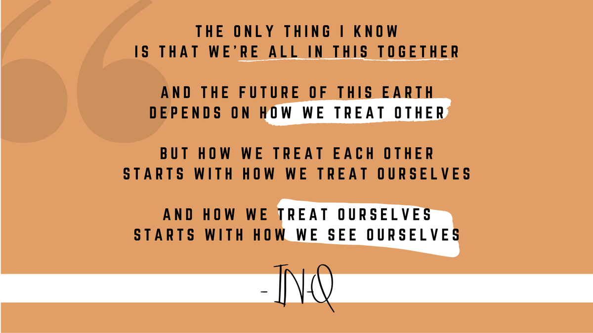 I recently had the pleasure of meeting @inqlife and have enjoyed diving into his work.

These words ring so deeply true &amp; I believe that beginning with ourselves - how we see ourselves, how we treat ourselves - is often the first step in creating change outside of ourselves.
