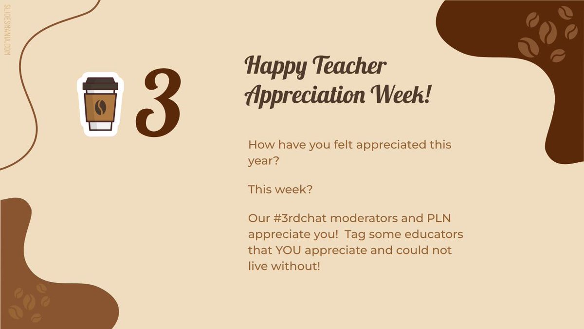 ☕️Slow Chat Cafe☕️
Q3: Happy Teacher Appreciation Week!

☕️How have you felt appreciated this year? This week?

☕️Our #3rdchat moderators and PLN appreciate you!  👉🏻👇🏼Tag some educators that YOU appreciate and could not live without!💕

#3rdchat