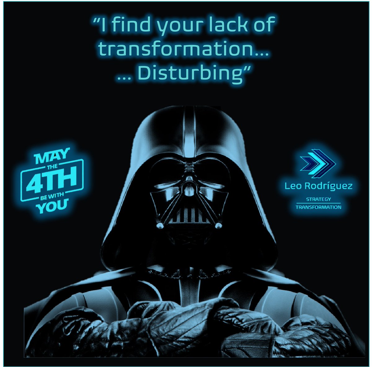Leorodrigueznet's tweet photo. #StarWarsDay #DigitalTransformation #digitalstrategy https://t.co/J237AIaRNG