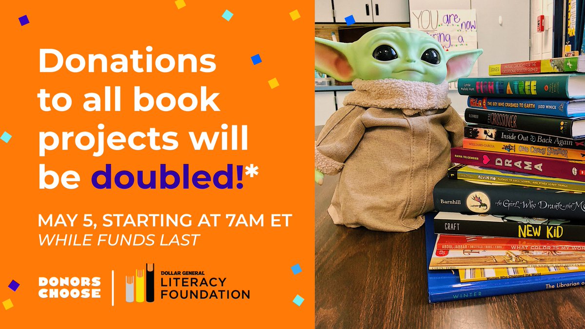 Happy #MayTheFourth!

Tomorrow, starting at 7 am ET and while funds last, the <a href="/DollarGeneral/">Dollar General</a> Literacy Foundation will double every donation to all book projects! Find a project tonight so you can tell a teacher "Yoda be best!" tomorrow: donorschoose.org/donors/search.…