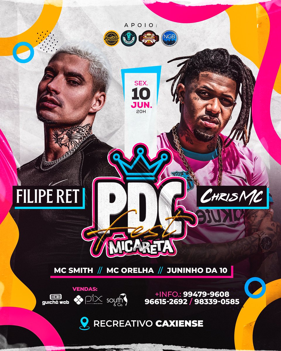 MICARETA PDC FEST 🎪🔥
Apresenta : 

FILIPE RET + CHRIS MC🏅
MC SMITH 🎤
MC JUNIN DA 10 🎤
MC ORELHA 🎤
GRUPO SHOW DE BOLA 💘

10 DE JUNHO 📆
20Hrs 🕢
Recreativo 📍

Vendas na South | VIA PIX
Site GuicheWeb: guicheweb.com.br

Info &amp; Reservas : 21 99479-9608 | 21 96615-2692