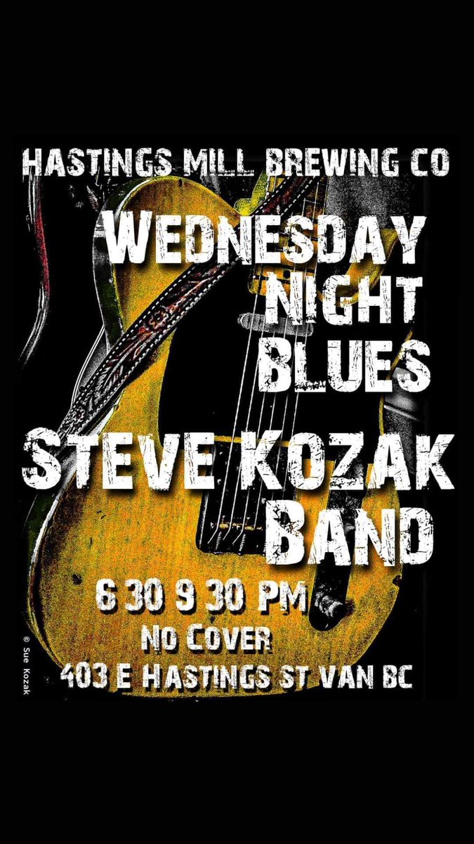 Tonight in Vancouver.  @SteveKozakmusic live at @Hastings_Mill . Steve Kozak Band live.  #bluestime #DanceParty @vanhappenings