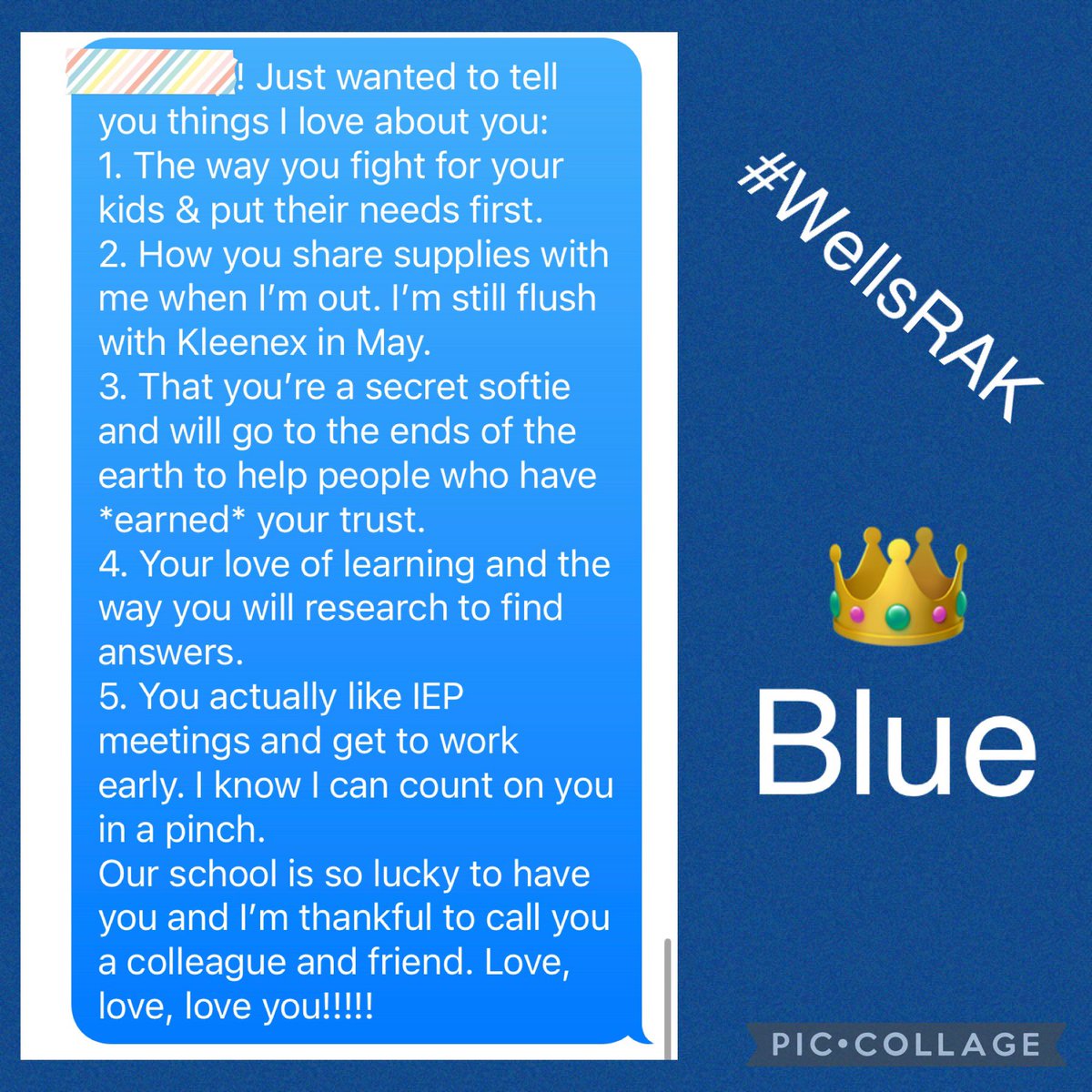 Not telling who it’s to…IYKYK. She’s a rare bird who’s loyal, kind, funny, invested. If she’s in your corner, count your blessings. Love you, friend! <a href="/CFISDWells/">Wells Elementary</a> #WellsRAK #TeamRoyalBlue