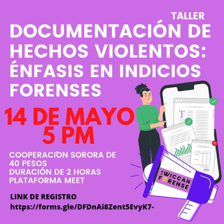 TALLER EN MAYO
DOCUMENTACIÓN DE HECHOS VIOLENTOS: ÉNFASIS EN INDICIOS FORENSES (SEPARATISTA)
- Cooperación sorora de 40 pesos
FORMATO OBLIGATORIO PARA INSCRIPCIÓN (CUALQUIERA DE LOS DOS LINK LLEVA AL FORMATO)
LINK : forms.gle/DFDnAi8Zent5Ev…
LINK 2: docs.google.com/forms/d/e/1FAI…