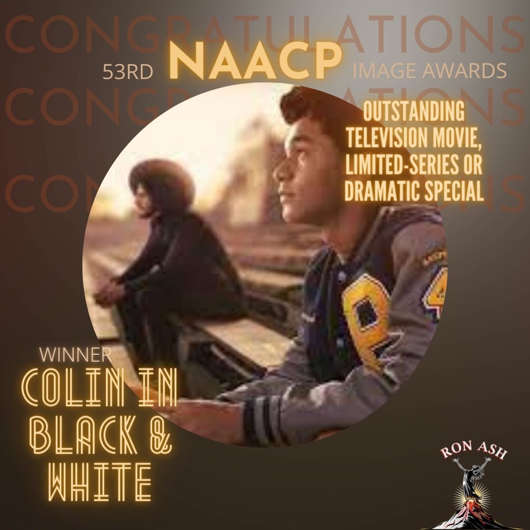 RonAshLLC's tweet image. Congratulations to #ColinKaepernick, the creators, cast and 
crew of  “Colin in Black &amp;amp; White,” for winning the #53rdNAACPImageAward for outstanding television movie, limkited series or dramatic special. Keep shining King! 

#selflove #lovetheskinyoureinmovie #blackproductions