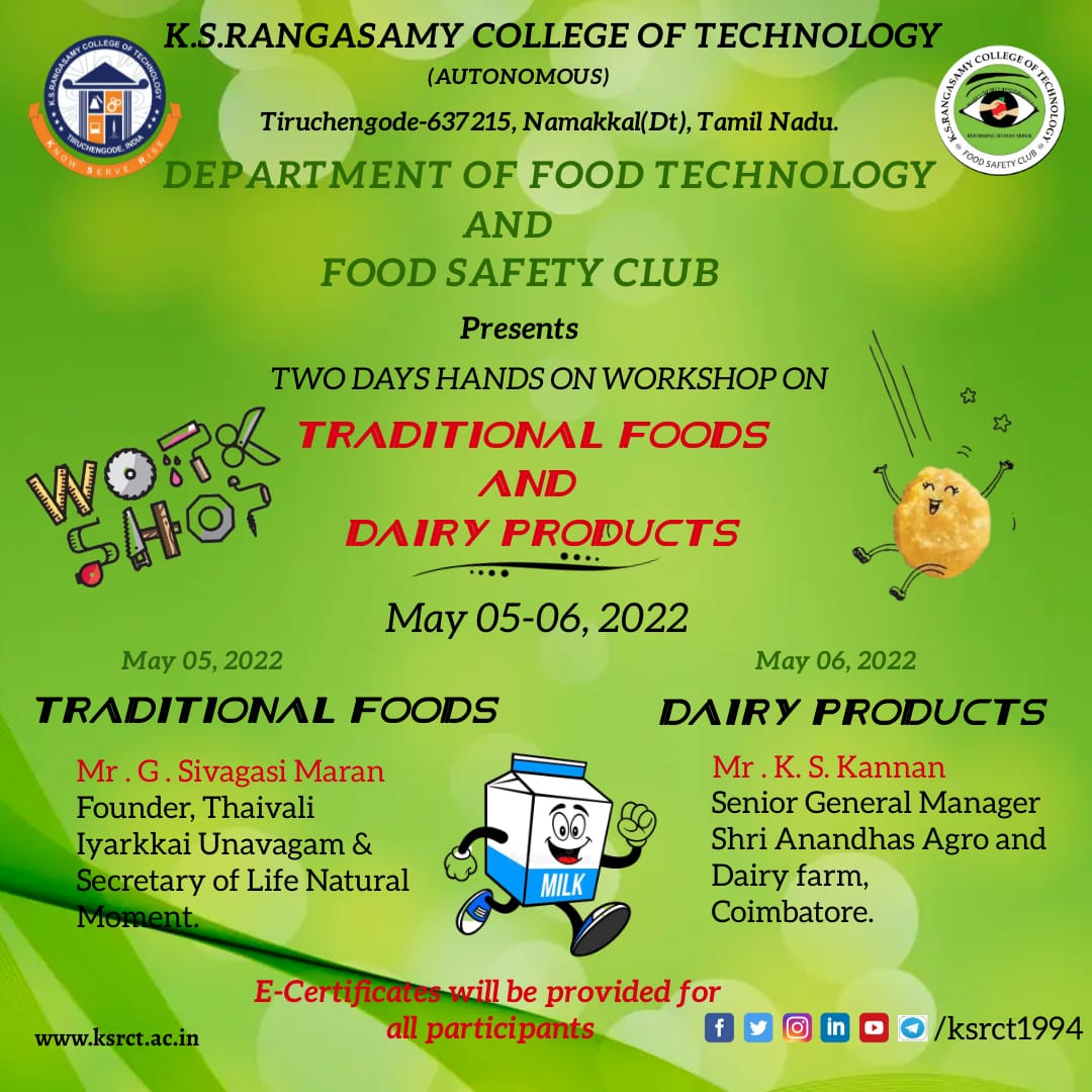 ksrct1994's tweet photo. Department of Food Technology and Food Safety Club at K.S.Rangasamy College of Technology organizes Two Days Hands-on Workshop on "Traditional Foods and Dairy Products" during May 05-06, 2022. https://t.co/oCcBTdhKVQ