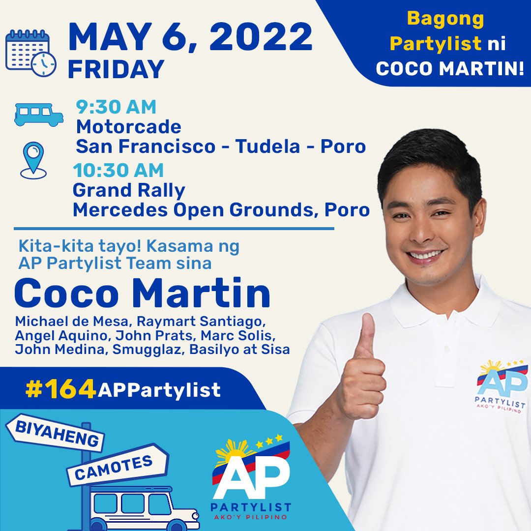appartylist's tweet photo. Eto na ang katuparan ng aming pangako, Camotes! Paparating na si idol #CocoMartin para sa Biyaheng AP sa inyong lugar at kasama pa ang #TaskForce164.
Kita-kits po tayo bukas, MAY 6! Dito na tayo sa biyaheng aasenso ang lahat ng Pilipino, #164APPartylist!
#APAkoyPilipino https://t.co/KrrvriFHtC
