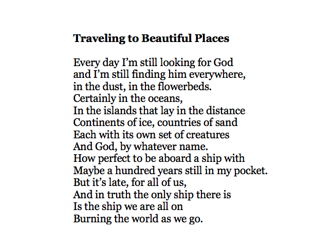 MayaCPopa's tweet photo. "the only ship there is 
is the ship we are all on 
burning the world as we go."

Please read this poem by Mary Oliver: https://t.co/q6Dmf68P3o