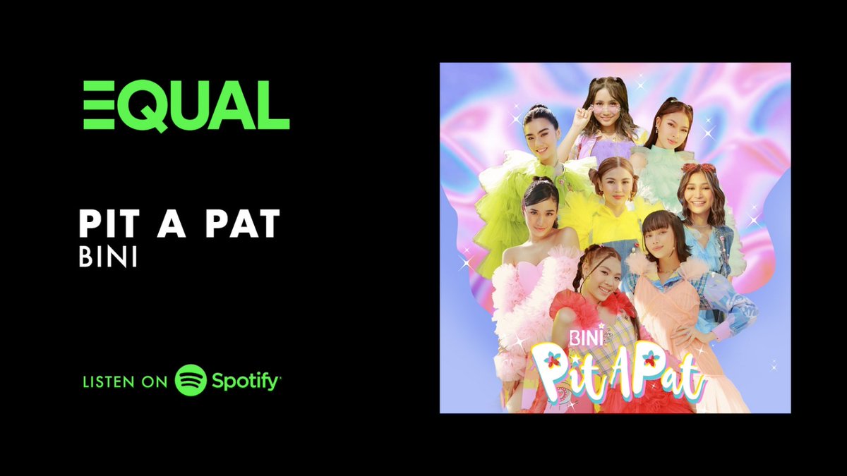 #BINI  : Hey BL♾M! “Pit A Pat” by <a href="/bini_members/">BINI_MEMBERS</a> is featured on <a href="/Spotify/">Spotify</a>_PH's ‘EQUAL Philippines’ Playlist!

Thank you so much @Spotify 🌸

EQUAL PH Playlist:
🔗spoti.fi/3w4nHwe