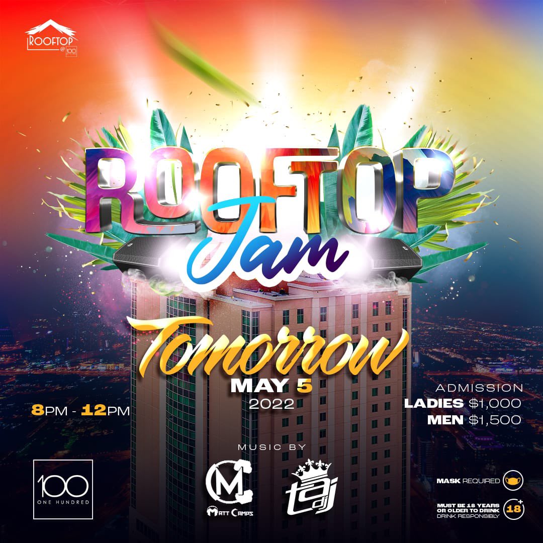 SocaTherapyJa's tweet photo. Rooftop Jam! 🎉
Come For The Soca 🎵 | Vibes 💃🏽 | Rum 🍹 

Tomorrow at @100kgn!

🎟
Ladies: $1000
Men: $1500

🎧
@mattcamps
@kingtaj_thedj

⏰ 
8PM-12AM

#RooftopJam
#100Rooftop
#CarnivalTabanca ✨ https://t.co/eJhqOaC7IE