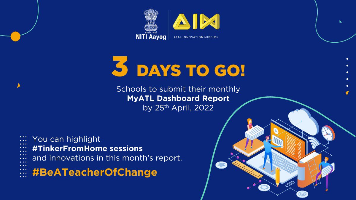 AIMtoInnovate's tweet image. ⏰ is ticking: 3 days to go! 

Stand a chance to become the next ATL School of the Month.👇

➡️Update your MyATL Dashboards &amp;amp; highlight #TinkerFromHome sessions &amp;amp; activities.

🗓️Deadline: 25th April 2022 

🖇: aim.gov.in/atl/
