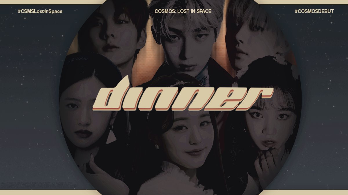 CSMSBND's tweet image. ㅤㅤㅤㅤㅤㅤㅤㅤㅤㅤㅤㅤㅤㅤㅤㅤㅤㅤㅤㅤㅤㅤ
ㅤㅤㅤCOSMOS  ⟡  LOST IN SPACE .ᐟ 
ㅤㅤㅤㅤ             DINNER
   #CSMSLostInSpace #COSMOSDebut
 #TrulyCAPTIVATING #CaptivatedEvents ㅤㅤㅤㅤㅤㅤㅤㅤㅤ

⠀⠀
