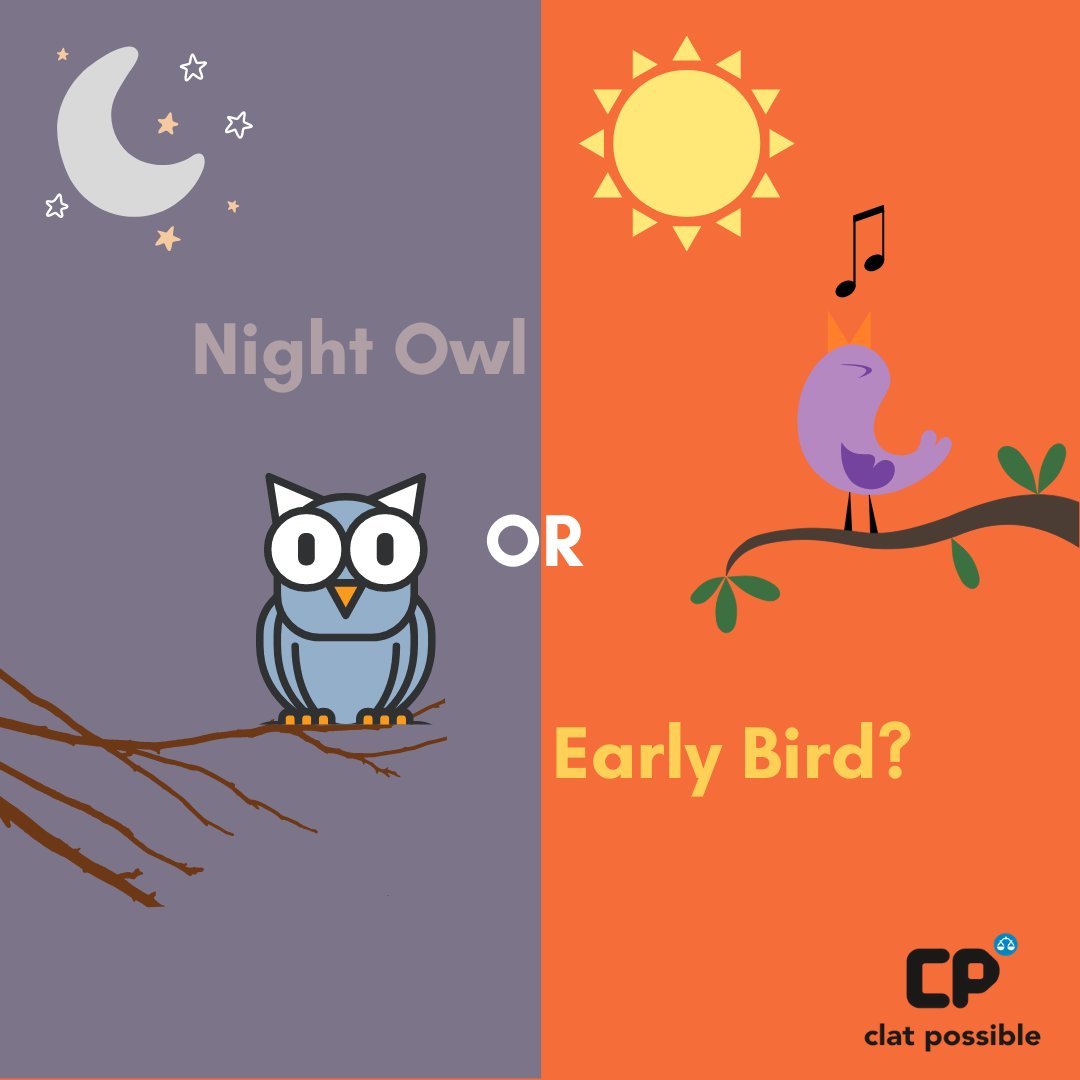PossibleClat's tweet image. Share your thoughts in comments 
 
Night owl
 
v/s
 
Early Bird
.
.
.
 
#studypattern #cp #clatpossible #clatexam #ailet #lasat #clatpreparation