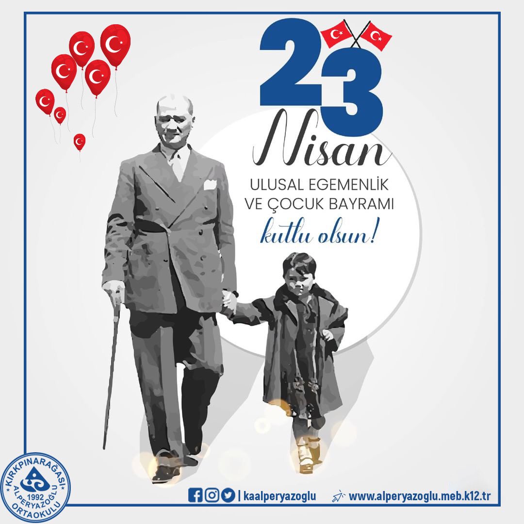 🇹🇷 23 Nisan Ulusal Egemenlik ve Çocuk Bayramımız Kutlu Olsun. 🇹🇷