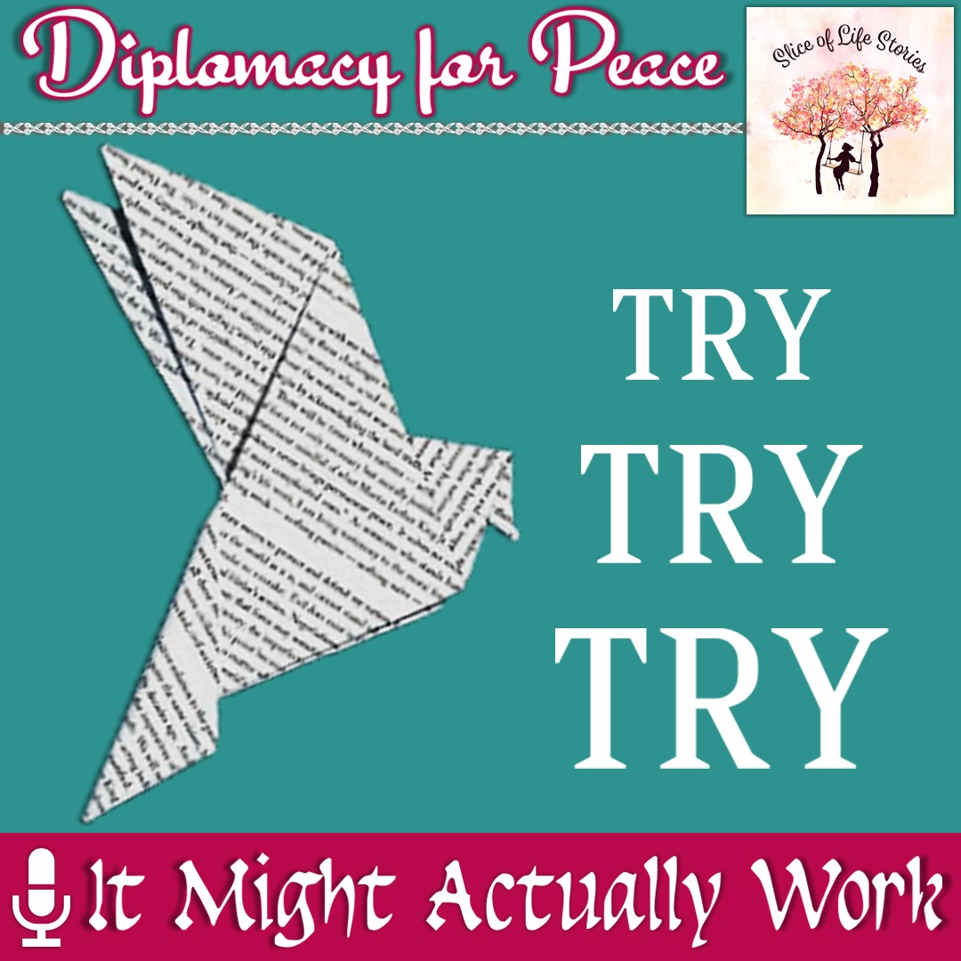 sliceoflife466's tweet image. #DiplomacyForPeace with🎙It Might Actually Work

▶youtu.be/sY8cxbpAtZg 

#mightwork #peace #actuallywork #peace #diplomacy  #writercommunity #writingmotivation #storytime #storybook #storybooks #try #peace #peaceful #peaceandquiet #peacefull #peacebestill #peacenotwar #life.