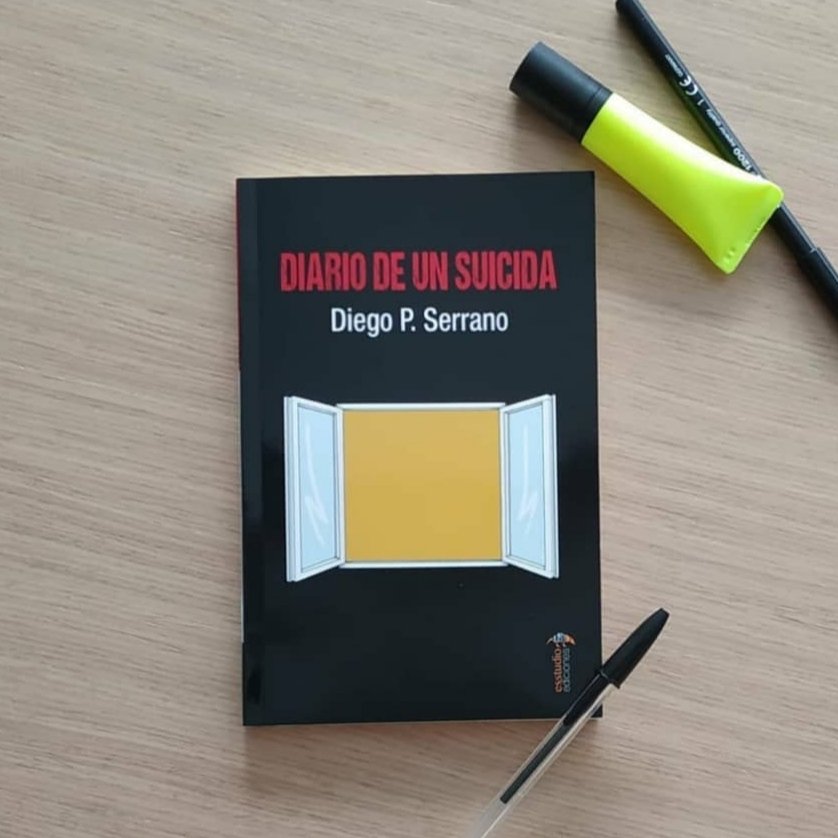 DiegoPSerrano's tweet photo. Diario de un suicida de Diego P. Serrano (Esstudio Ediciones).
Venta web en:
•Editorial (primer capítulo gratis disponible): https://t.co/xsDm5k7ZbU
•El Corte Inglés: https://t.co/q1iP8eRAii
•La Casa del Libro: https://t.co/Jh9MoB7C8T
O por encargo en cualquier librería. https://t.co/krwSdPbmmw