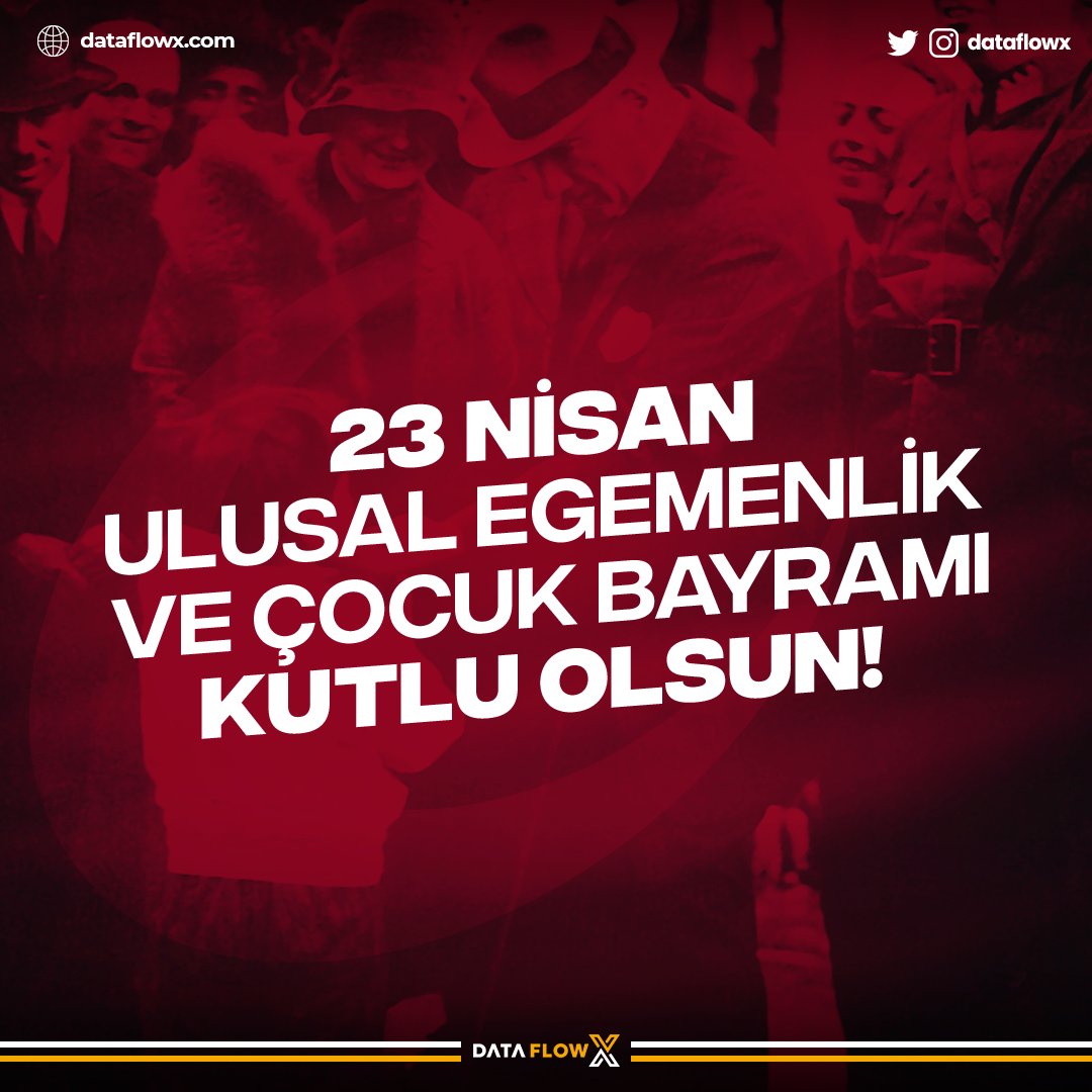 DataFlowX's tweet image. "Egemenlik kayıtsız şartsız milletindir" diyen Türkiye Büyük Millet Meclisi'nin kuruluşunun 102. yılı ve Cumhuriyetimizin kurucusu Ulu Önder Mustafa Kemal Atatürk'ün, geleceğimizin güvencesi çocuklara armağan ettiği #23Nisan Ulusal Egemenlik ve Çocuk Bayramı kutlu olsun!