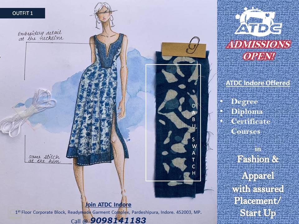 AtdcIndore's tweet photo. Admission Open!!
#Degree #Diploma  #Certificatecourses #Fashiondesign #ApparelManufacturing #Admissions #Appareljobs #Fashioncoures #ATDCindia #AEPCIndia #freeinternships #Degreeinfashion #Fashiondegree https://t.co/2h2GW8AhYN