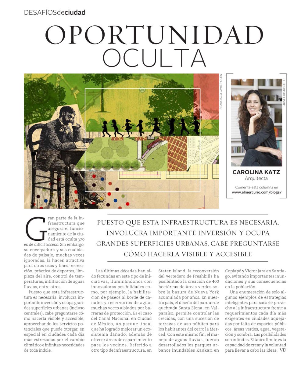 Revista_VD's tweet image. En su columna de hoy la arquitecta Carolina Katz reflexiona sobre las oportunidades que brinda la infraestructura de la ciudad para sumar espacios verdes o recreativos para sus habitantes.
digital.elmercurio.com/2022/04/23/RVV…
