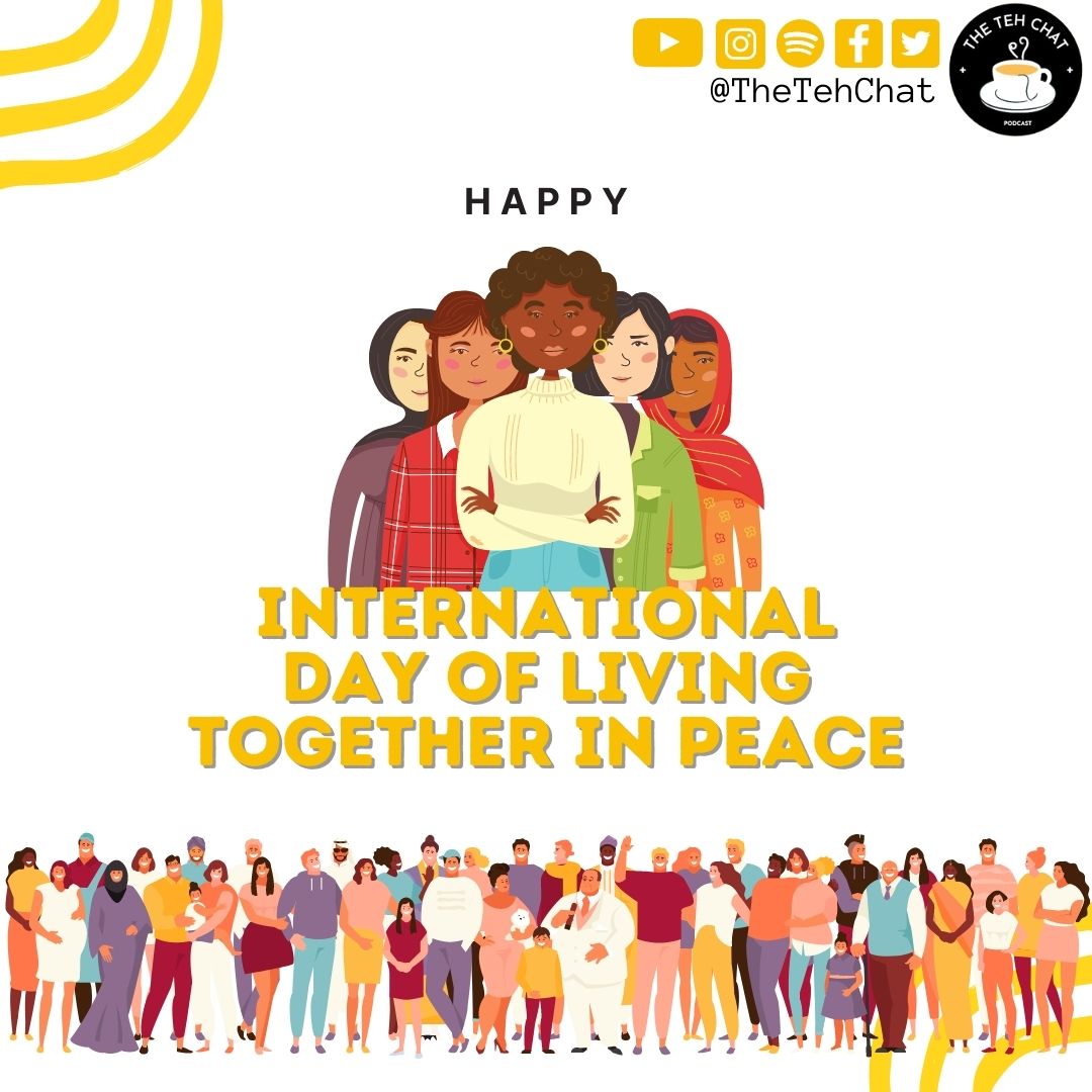 thetehchat's tweet photo. Happy International day of living together in peace https://t.co/5ucanfgDTf