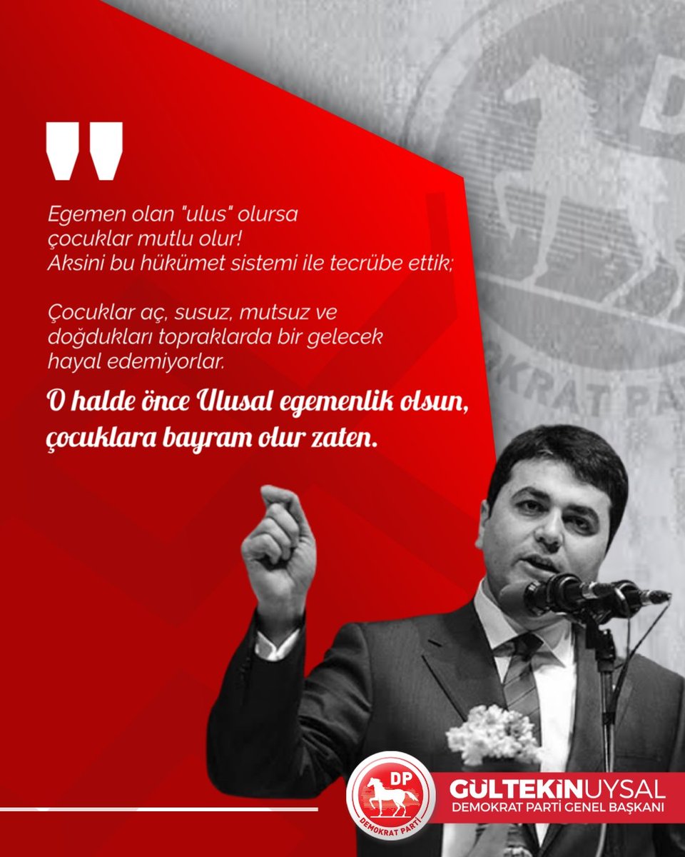 _DemokratParti's tweet photo. "O halde önce Ulusal egemenlik olsun,
çocuklara bayram olur zaten."

@DpGultekinUysal https://t.co/5x6NTPyCXt
