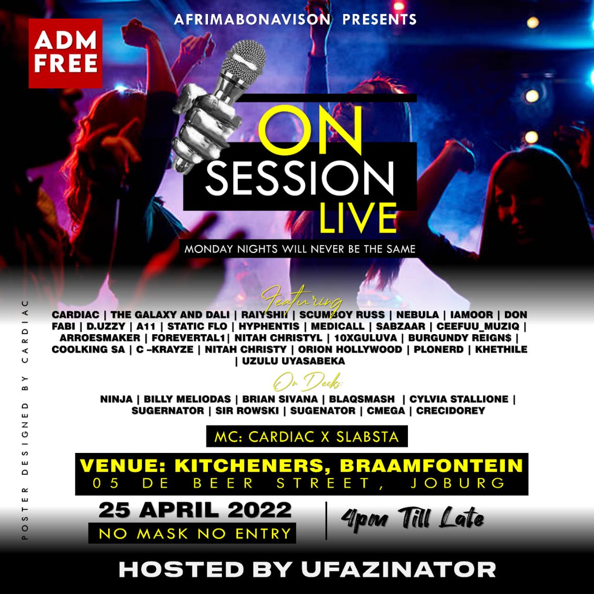 Next on #OnSessionLive 🔥

Live Performances | Live Deejays | Hookah for hire | 4pm till late | 25 April #NoMaskNoEntry

📍 5 De Beer Street @BarKitcheners

Mc @CardiacMusicSA & @Slabsta
Hosted by @UFazinator