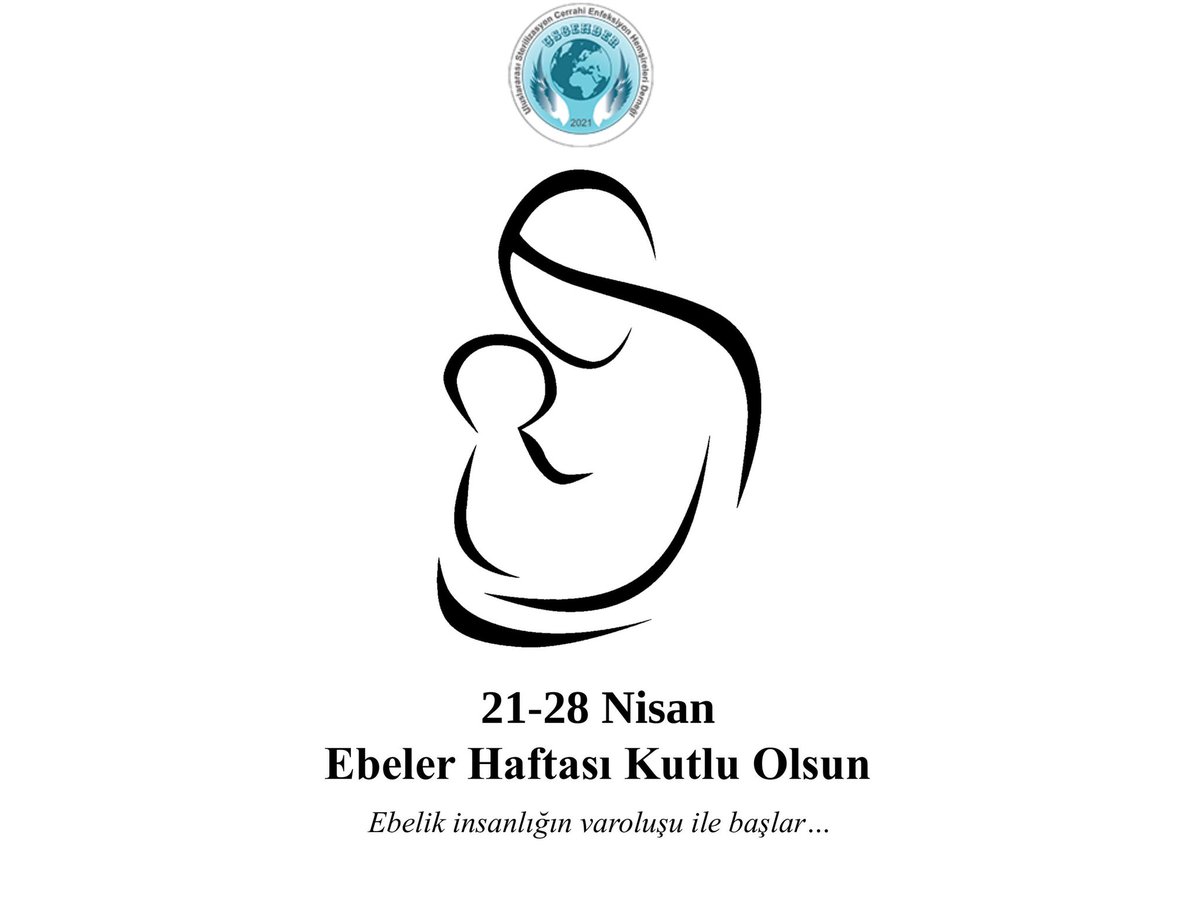 21-28 NİSAN EBELER HAFTASI KUTLU OLSUN. #ebe #ebelerhaftası #ebelerhaftasıkutluolsun